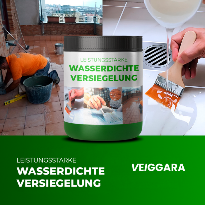 VEIGGARA | Leistungsstarke Versiegelung Wasserundurchlässig